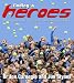 Books : Finding Heroes: Be Inspired by Stories of Amazing Journeys