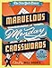The New York Times Marvelous Monday Crosswords: 50 Extra Easy Puzzles from the Pages of The New York Times