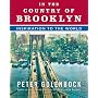 In the Country of Brooklyn: Inspiration to the Wor&hellip by Peter Golenbock