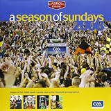 A season of Sundays 2008 : images of the 2008 Gaelic Games year