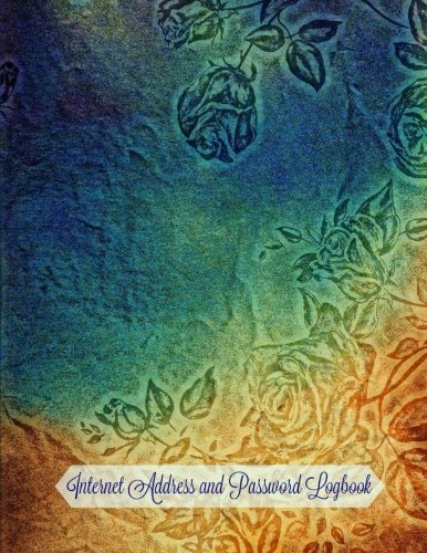 Internet Address and Password Logbook (Extra Large Password Notebook ) (Volume 19)