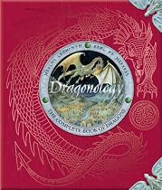 Dragonology: The Complete Book of Dragons