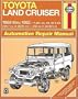 Toyota Land Cruiser FJ40, 43,45, 55 & 60,  '68'82 (Haynes Manuals)