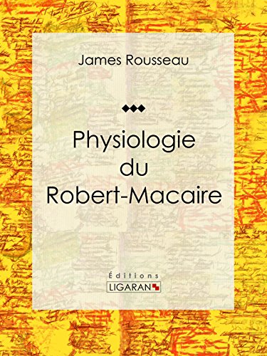 Physiologie du Robert-Macaire (French Edition)