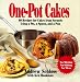 Book One Pot Cakes: 60 Recipes for Cakes from Scratch Using a Pot, a Spoon, and a Pan