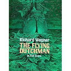 The Flying Dutchman in Full Score