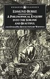A Philosophical Enquiry into the Origins of the Sublime and Beauitful