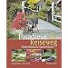 Paradiese am Reiseweg: Niederl�ndische Gartentr�ume