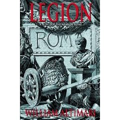 Legion: A Novel of the Army of Rome
