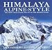 Search : Himalaya Alpine-Style: The Most Challenging Routes on the Highest Peaks