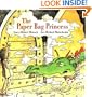 The Paper Bag Princess (Classic Munsch)