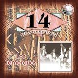 14 Exitos de Coleccion: Los Temerarios