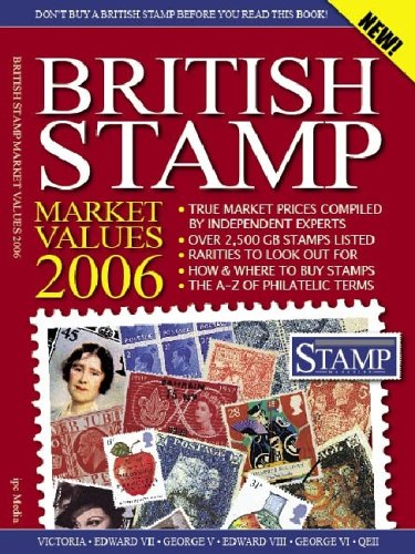 British Stamp Market Values (Stamp Collecting)