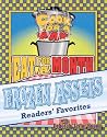 Frozen Assets Readers' Favorites