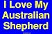I Love My Australian Shepherd Bumper Sticker