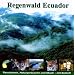 Regenwald Ecuador - Fischertukan, Jaguar, Ozelot, Waldhund... CD: Tierstimmen, Naturger�usche und Musik