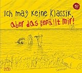 Details zu "Ich mag keine Klassik, aber das gef&auml;llt mir!"