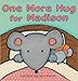 One More Hug for Madison
