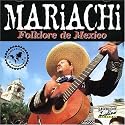 Mariachi: Folklore de Mexico