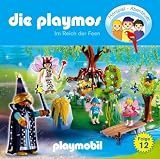 Die Playmos - Folge 12: Im Reich der Feen - H&ouml;rspiel - Empfohlen ab 5 Jahren - Simon X. Rost