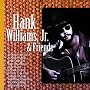 Hank Williams, Jr. & Friends