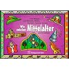 Wir spielen Mittelalter: Eine Mappe zum Basteln, Malen, Kochen, Spielen, Lernen