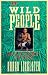 Wild People: Travels...