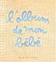 L'album de mon b�b�