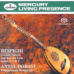 Respighi: Ancient Airs & Dances