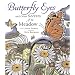 Butterfly Eyes and Other Secrets of the Meadow