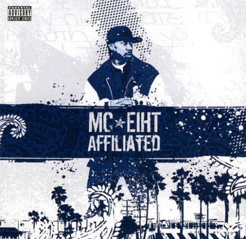 MC Eiht - Affiliated - Zortam Music