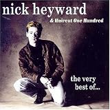 Nick Heyward & Haircut 100 -  Very Best Of ....