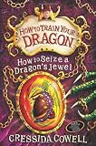 How to Seize a Dragon's Jewel