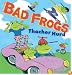 Bad Frogs