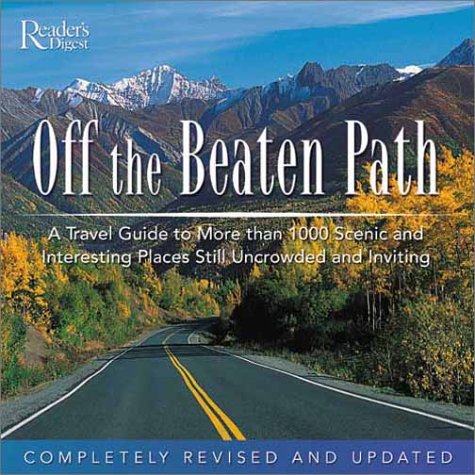 City Travel Guides Discounted  Used : Off the Beaten Path (Off the Beaten Path: A Travel Guide to More Than 1,000 Scenic)