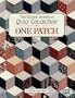 The Classic American Quilt Collection: One Patch