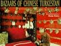 Bazaars of Chinese Turkestan