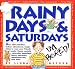 Book Rainy Days & Saturdays