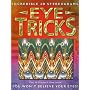 Incredible 3D Stereograms Eye Tricks