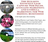 The Guerilla Marketing, Building Effective Lead Capture Web Pages, Affiliate Marketing for Web Hosting Businesses