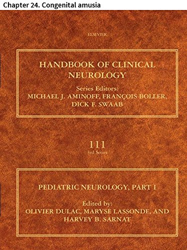 Pediatric Neurology Part I: Chapter 24. Congenital amusia (Handbook of Clinical Neurology)