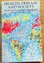 Health, Disease and Society: An Introduction to Medical Geography