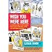 Wish You Were Here: An Essential Guide to Your Favorite Music Scenes-from Punk to Indie and Everything in Between