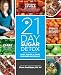 The 21-Day Sugar Detox: Bust Sugar & Carb Cravings Naturally