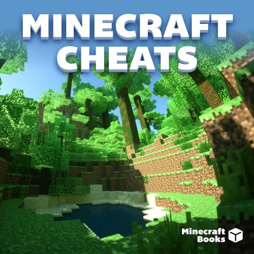 Borrow 50 Amazing Minecraft cheats and tricks to beat your friends! by