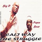 Cali Way/the Struggle