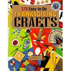 175 Easy-To-Do Thanksgiving Crafts (Creative Uses for Recyclables)
