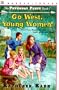 Go West, Young Women! (Petticoat Party)