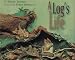 A Log's Life