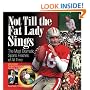 Not Till the Fat Lady Sings: The Most Dramatic Sports Finishes of All Time